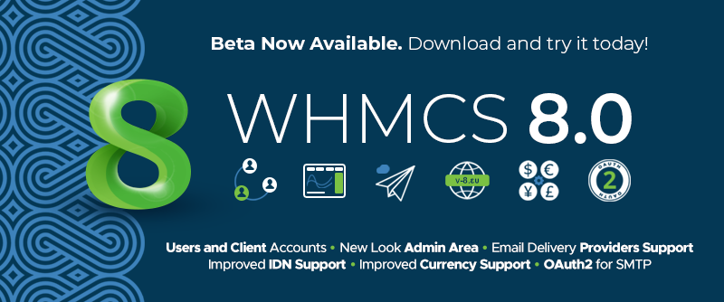 WHMCS 8.0 Beta现已发布附下载地址