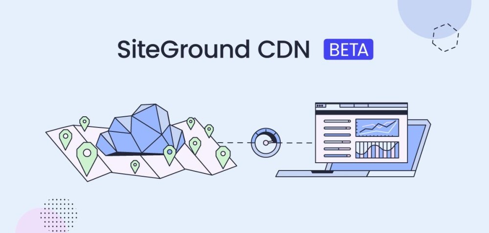 SiteGround Cloud CDN Beta 发布测试版本