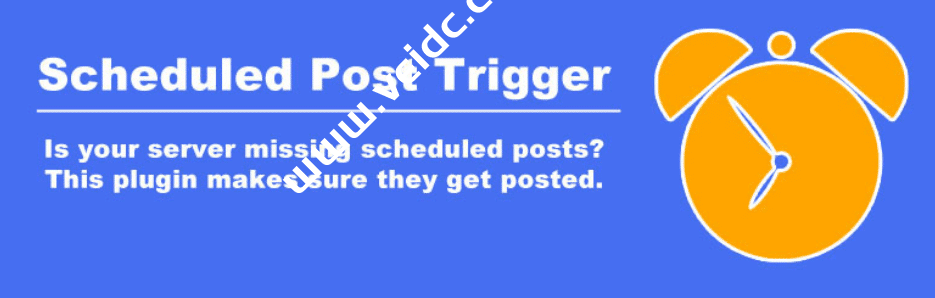 Scheduled Post Trigger插件