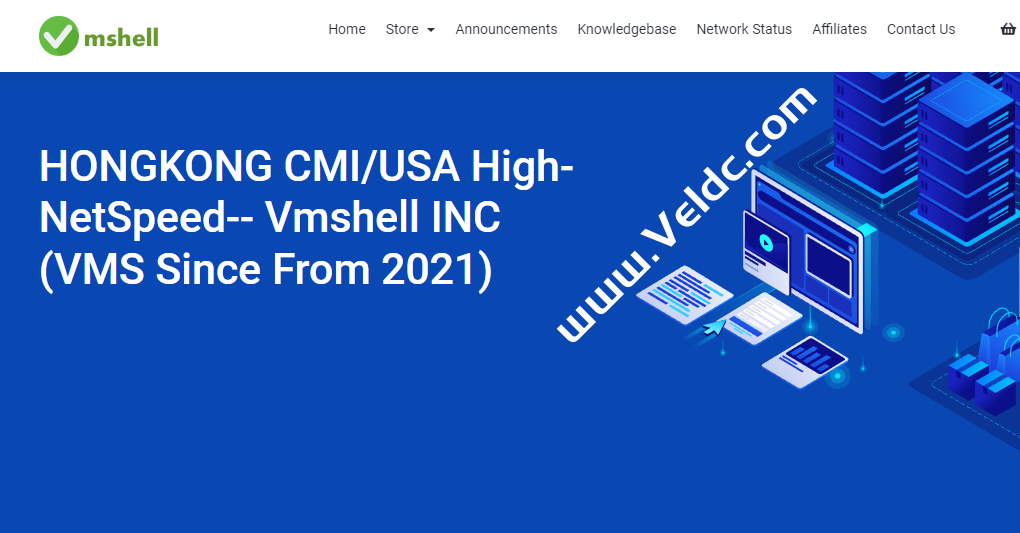 VMshell：香港三网CMI大带宽VPS促销，600Mbps@2TB，年付65折仅101美元，可解锁流媒体