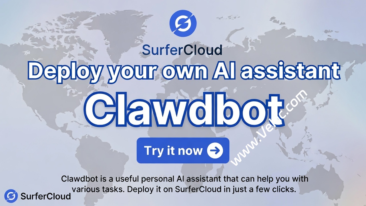 如何用SurferCloud部署Clawdbot(一款实用的个人AI助理)-国外主机测评
