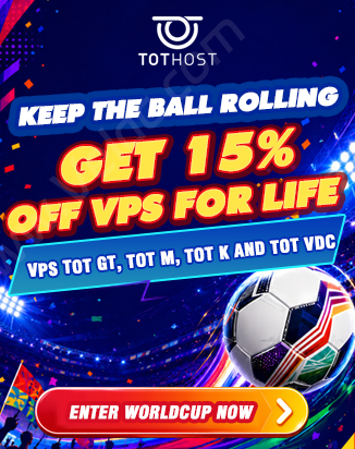 TotHost：世界杯期间越南VPS限时8.5折优惠，原生/双ISP属性IP，100-200Mbps不限流量，月付$2.5起-国外主机测评